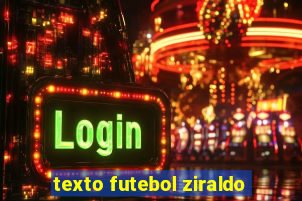 texto futebol ziraldo